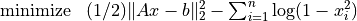 \begin{array}{ll}
\mbox{minimize} & (1/2)\|Ax-b\|_2^2 - \sum_{i=1}^n \log(1-x_i^2)
\end{array}